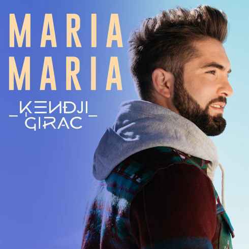 Kendji Girac — Maria Maria cover artwork