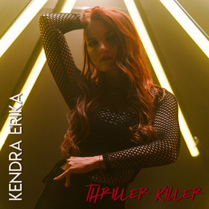 Kendra Erika — Thriller Killer cover artwork