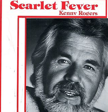 Kenny Rogers — Scarlet Fever cover artwork
