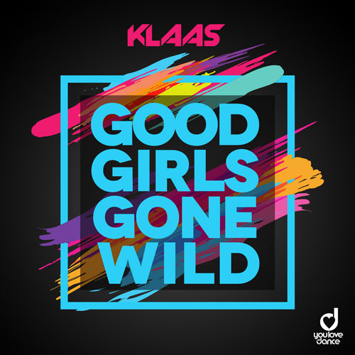 Klaas Good Girls Gone Wild cover artwork