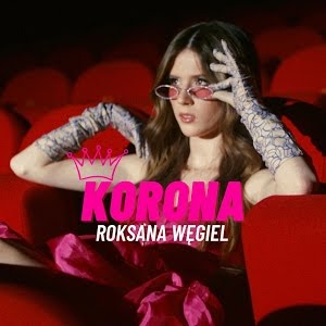 Roxie Węgiel — Korona cover artwork