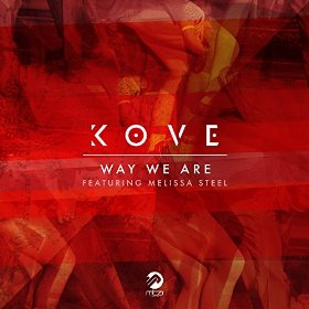 Kove featuring Melissa Steel — Way We Are cover artwork