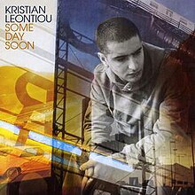 Kristian Leontiou Some Day Soon cover artwork