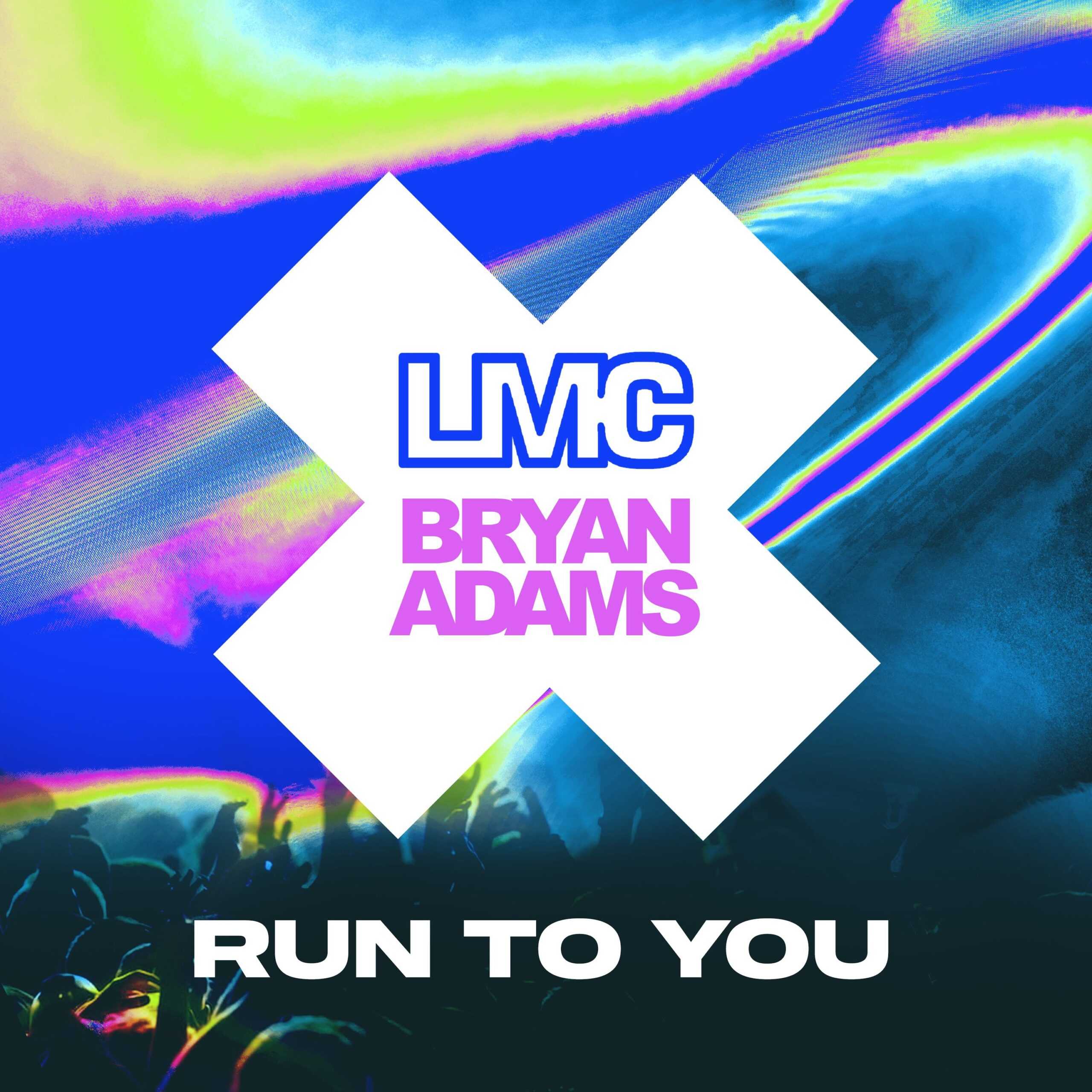 LMC & Bryan Adams — Run To You cover artwork