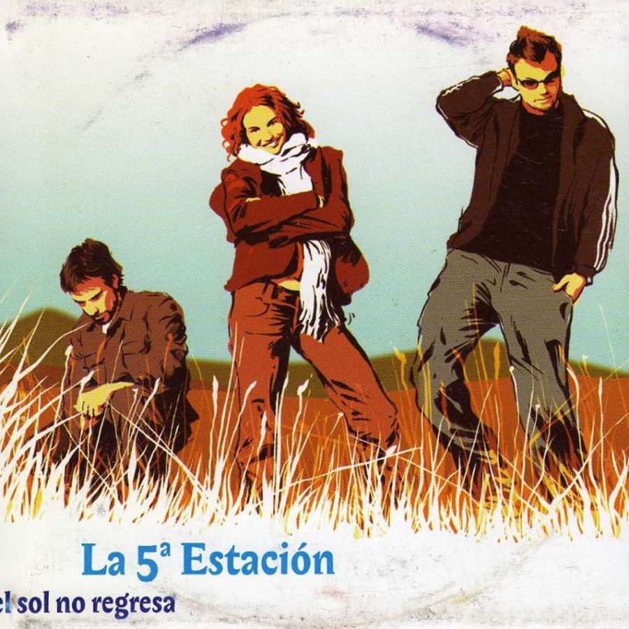 La Quinta Estación El Sol No Regresa cover artwork
