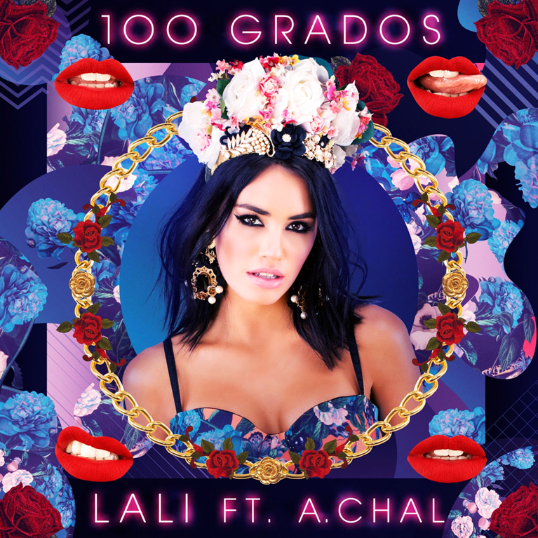 Lali featuring A.CHAL — 100 Grados cover artwork