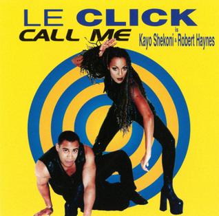 Le Click — Call Me cover artwork