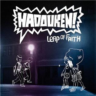 Hadouken! — Leap of Faith cover artwork