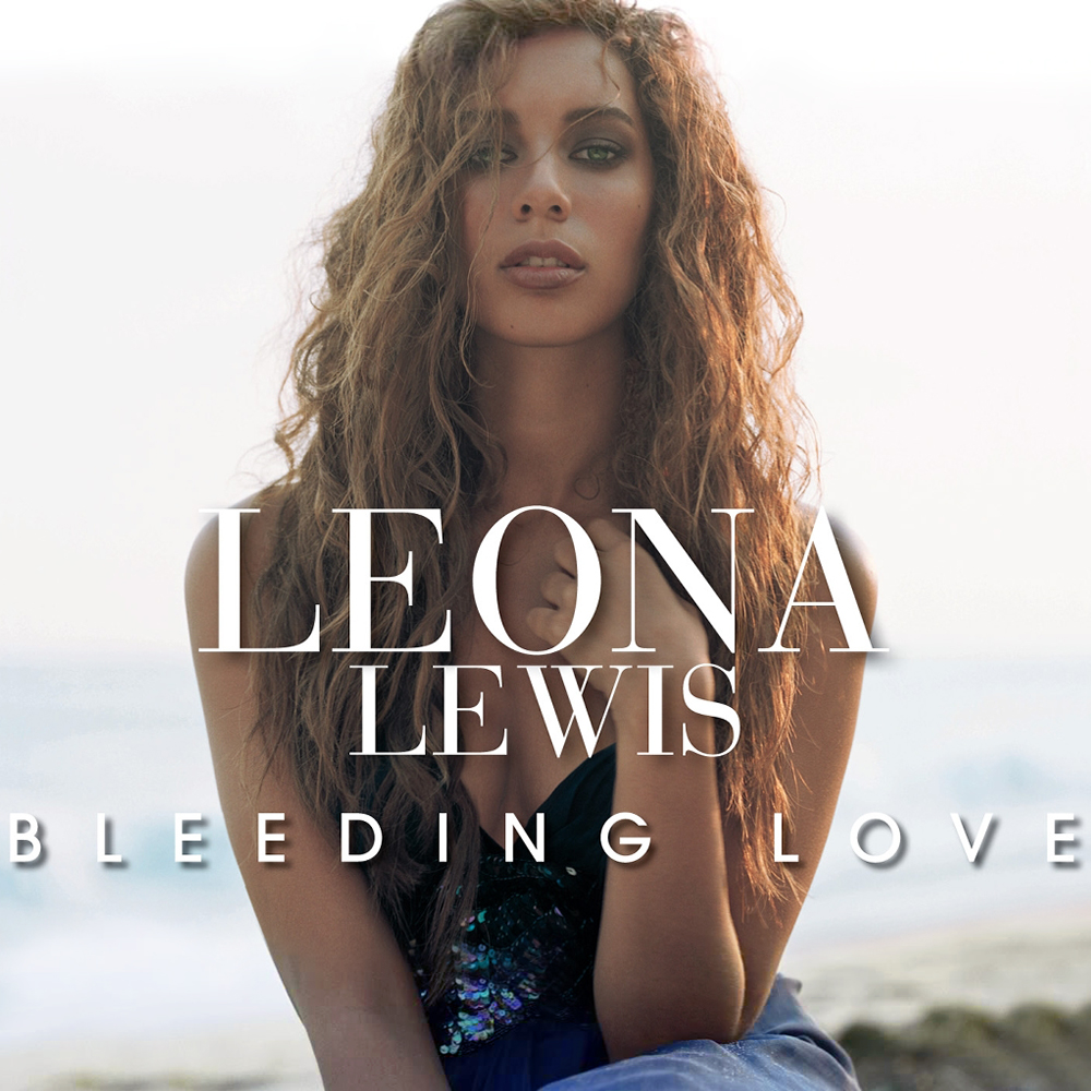 Leona Lewis — Bleeding Love cover artwork