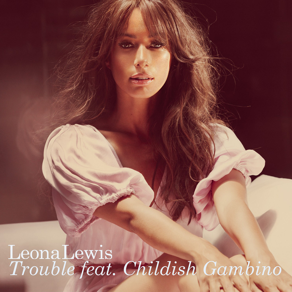 Leona Lewis featuring Childish Gambino — Trouble cover artwork