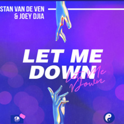 Stan Van de Ven & JOEY DJIA Let Me Down cover artwork