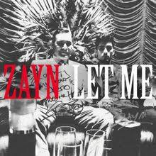 ZAYN Let Me (90275) cover artwork