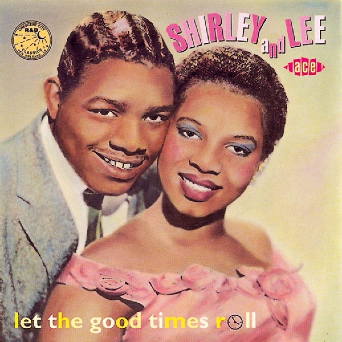 Shirley and Lee — Let the Good Times Roll cover artwork
