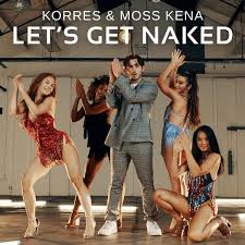 KORRES & Moss Kena — Let&#039;s Get Naked cover artwork