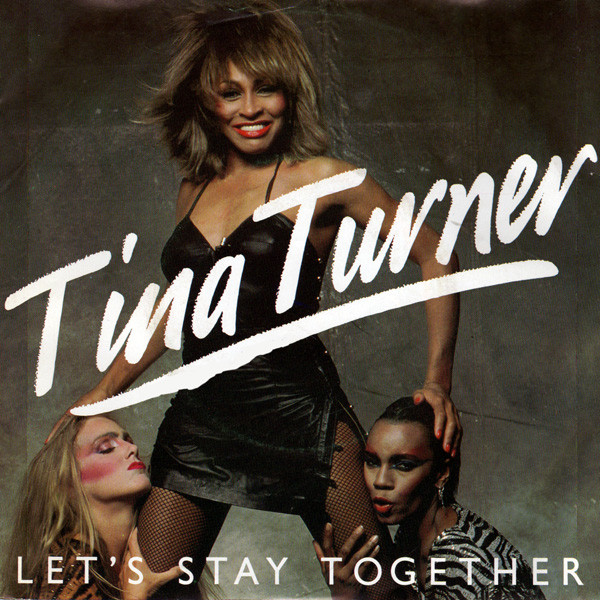 Tina Turner Let&#039;s Stay Together cover artwork