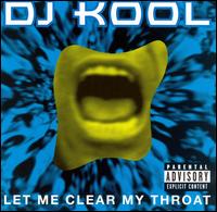 DJ Kool Let Me Clear My Throat cover artwork