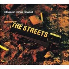 The Streets — Let&#039;s Push Things Forward cover artwork