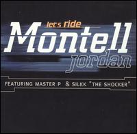 Montell Jordan featuring Master P & Silkk the Shocker — Let&#039;s Ride cover artwork