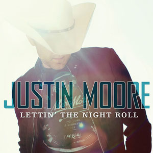 Justin Moore Lettin&#039; The Night Roll cover artwork