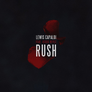 Lewis Capaldi featuring Jessie Reyez — Rush cover artwork