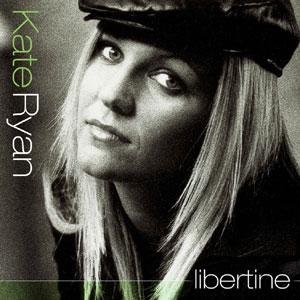 Kate Ryan — Libertine cover artwork