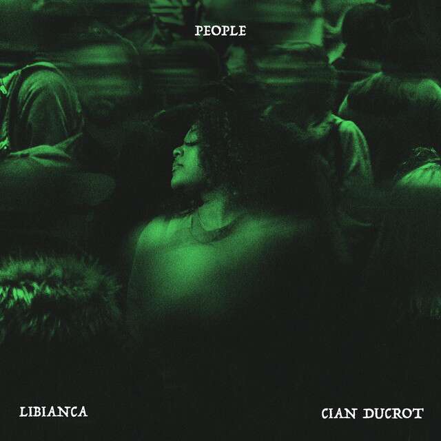 Libianca featuring Cian Ducrot — People cover artwork