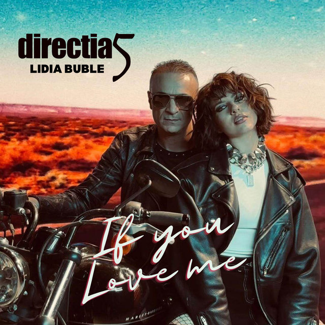 Directia 5 & Lidia Buble If You Love Me cover artwork