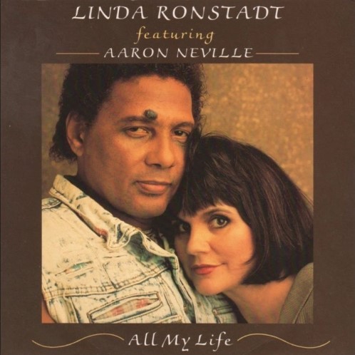 Linda Ronstadt featuring Aaron Neville — All My Life cover artwork