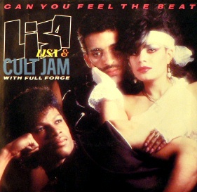 Lisa Lisa and Cult Jam featuring Full Force — Can You Feel The Beat cover artwork