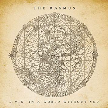 The Rasmus Livin&#039; in a World Without You cover artwork