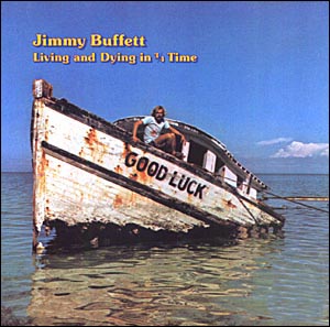 Jimmy Buffett Living and Dying in ¾ Time cover artwork