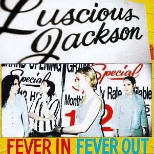 Luscious Jackson Fever in Fever Out cover artwork