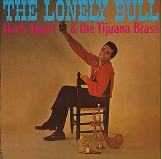 Herb Alpert and the Tijuana Brass The Lonely Bull cover artwork