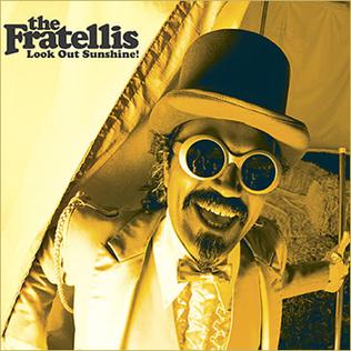 The Fratellis — Look Out Sunshine! cover artwork