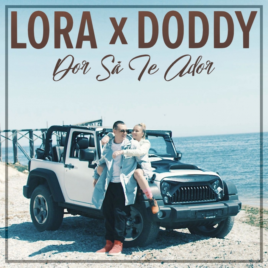 Lora & Doddy — Dor Să Te Ador cover artwork