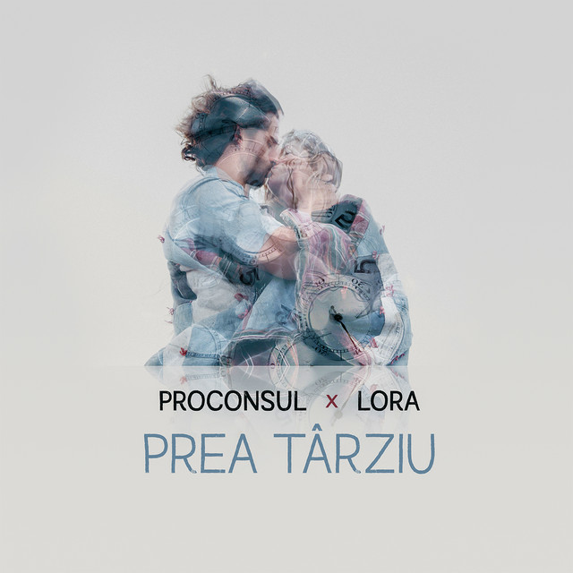 Proconsul & Lora Prea Târziu cover artwork