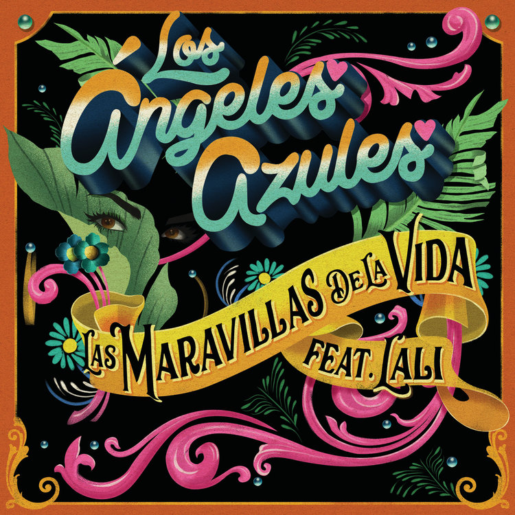 Los Ángeles Azules ft. featuring Lali Las Maravillas De La Vida cover artwork