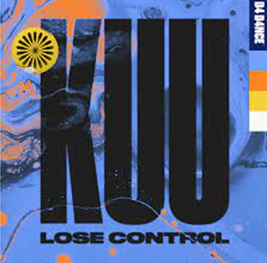 KUU, Alex Metric, & Riton featuring Shungudzo — Lose Control cover artwork
