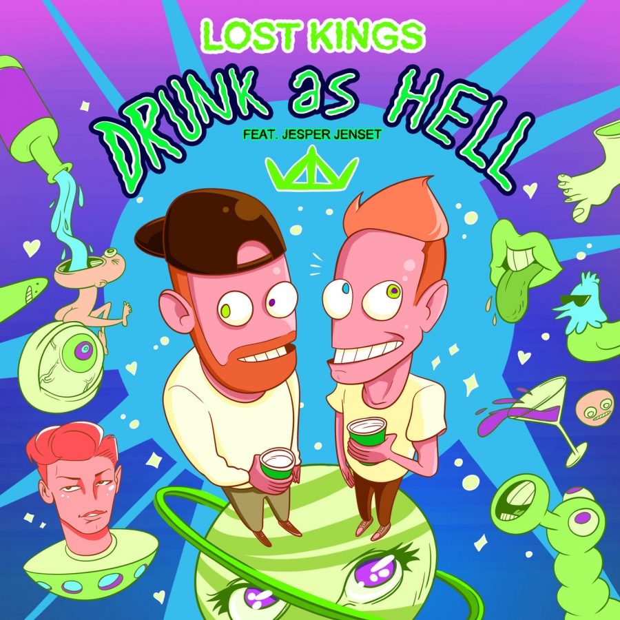 Lost Kings featuring Jesper Jenset — Drunk As Hell cover artwork