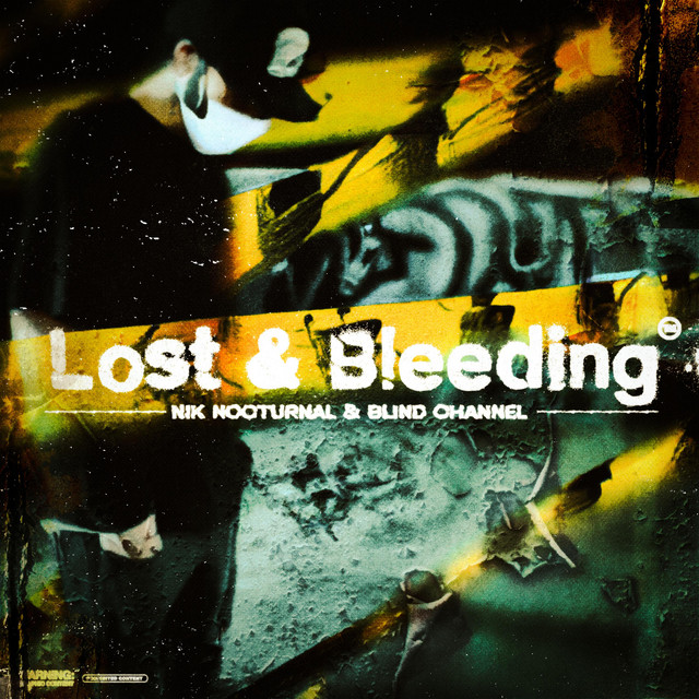 Nik Nocturnal & Blind Channel — Lost &amp; Bleeding cover artwork