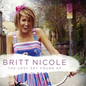 Britt Nicole — The Lost Get Found cover artwork