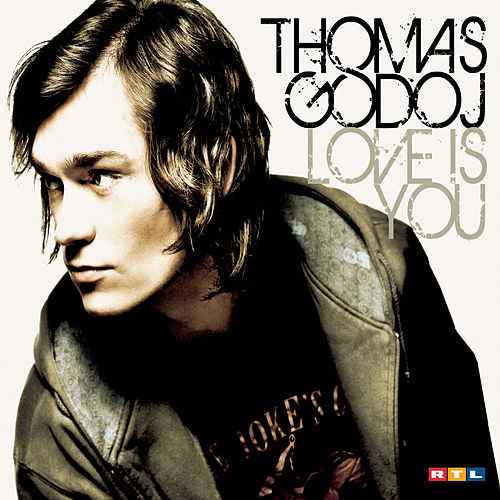 Thomas Godoj — Love Is You cover artwork