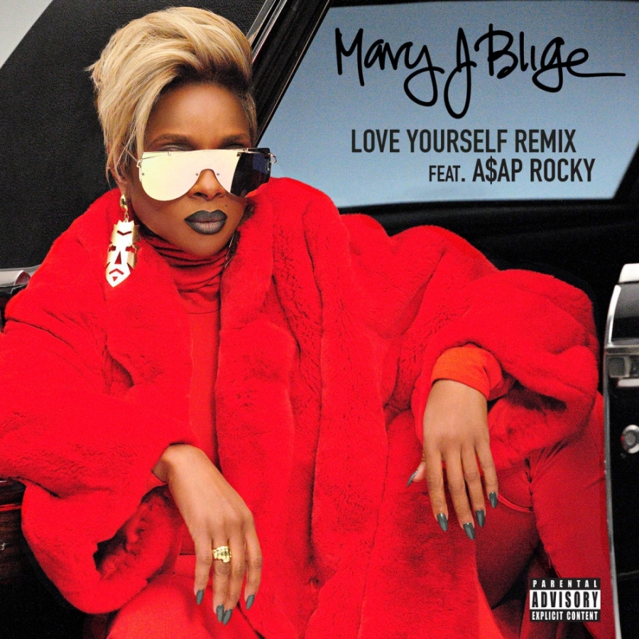 Mary J. Blige featuring A$AP Rocky — Love Yourself (Remix) cover artwork