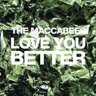 The Maccabees — Love You Better cover artwork