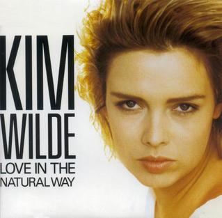 Kim Wilde — Love in the Natural Way cover artwork