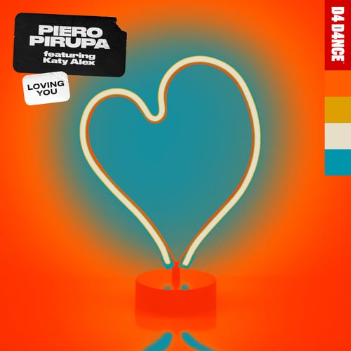 Piero Pirupa featuring Katy Alex — Loving You cover artwork