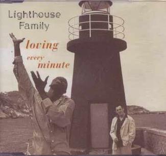 Lighthouse Family — Loving Every Minute cover artwork