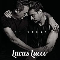 Lucas Lucco — 11 Vidas cover artwork