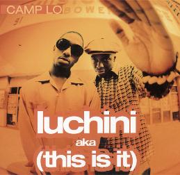 Camp Lo Luchini AKA This is It cover artwork