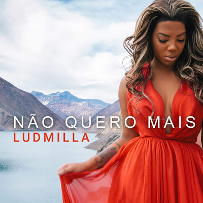 LUDMILLA ft. featuring Belo Não Quero Mais cover artwork